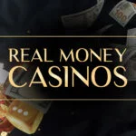 Real Money Casinos